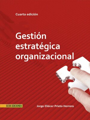 cover image of Gestión estratégica organizacional--4ta edición